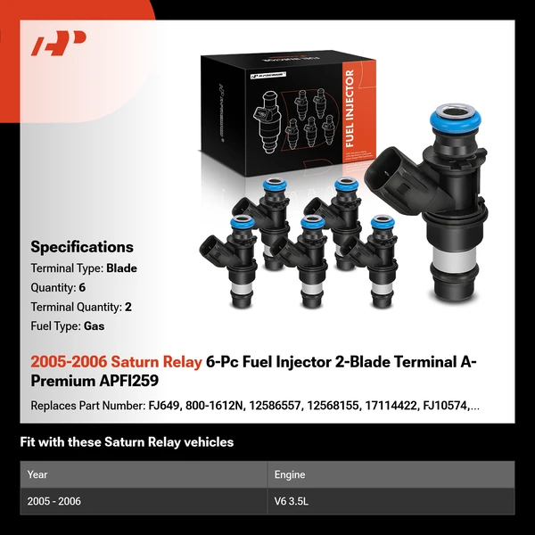 2005-2006 Saturn Relay 6-Pc Fuel Injector 2-Blade Terminal A-Premium APFI259