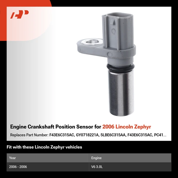 Engine Crankshaft Position Sensor for 2006 Lincoln Zephyr