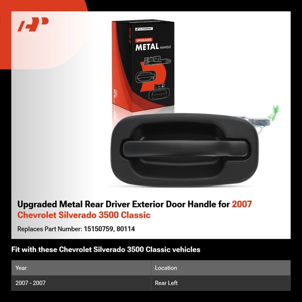 Upgraded Metal Rear Driver Exterior Door Handle for 2007 Chevrolet Silverado 3500 Classic