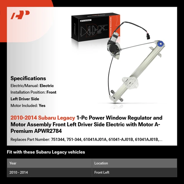 2010-2014 Subaru Legacy 1-Pc Power Window Regulator and Motor Assembly Front Left Driver Side Electric with Motor A-Premium APWR2784