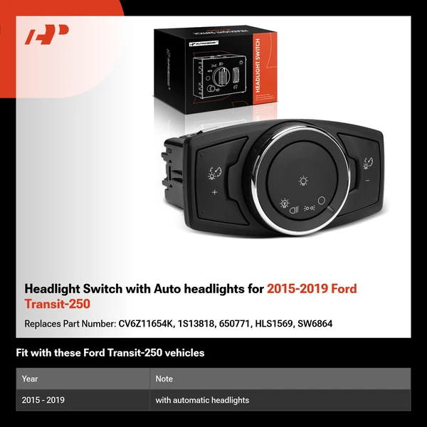 Headlight Switch with Auto headlights for 2015-2019 Ford Transit-250