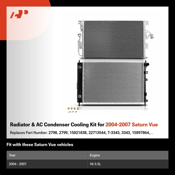 Radiator & AC Condenser Cooling Kit for 2004-2007 Saturn Vue