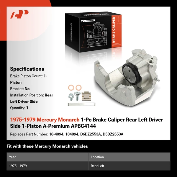 1975-1979 Mercury Monarch 1-Pc Brake Caliper Rear Left Driver Side 1-Piston A-Premium APBC4144