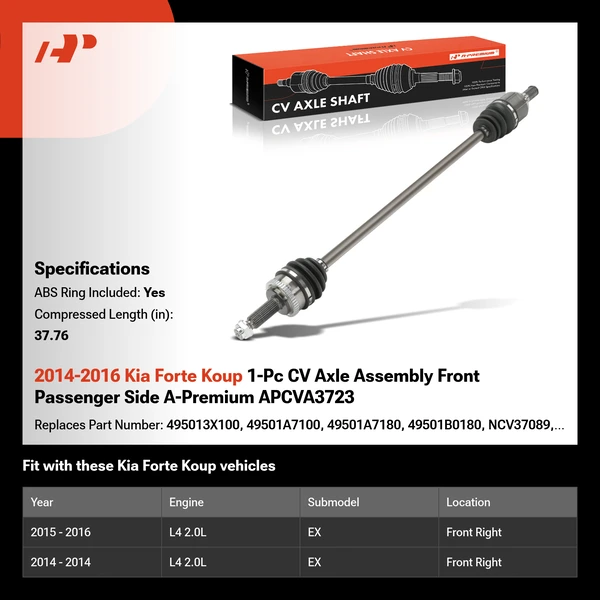 2014-2016 Kia Forte Koup 1-Pc CV Axle Assembly Front Passenger Side A-Premium APCVA3723