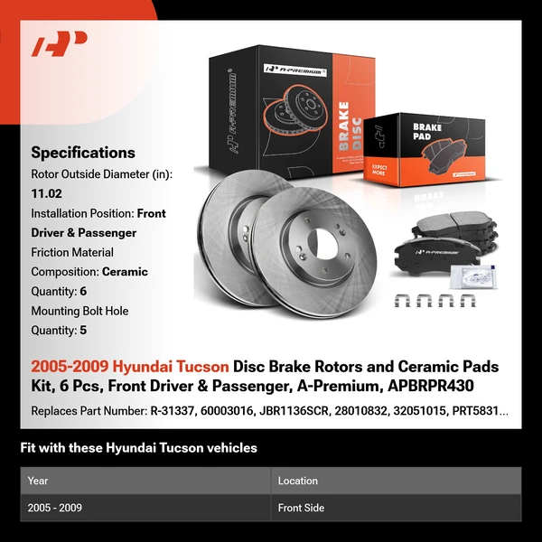 2005-2009 Hyundai Tucson Disc Brake Rotors and Ceramic Pads Kit, 6 Pcs, Front Driver & Passenger, A-Premium, APBRPR430