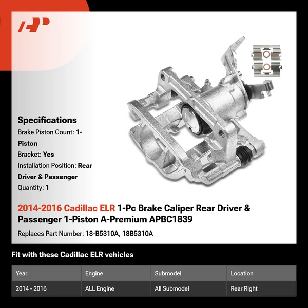 2014-2016 Cadillac ELR 1-Pc Brake Caliper Rear Driver & Passenger 1-Piston A-Premium APBC1839