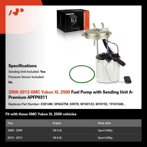 2008-2013 GMC Yukon XL 2500 Fuel Pump with Sending Unit A-Premium APFP0311
