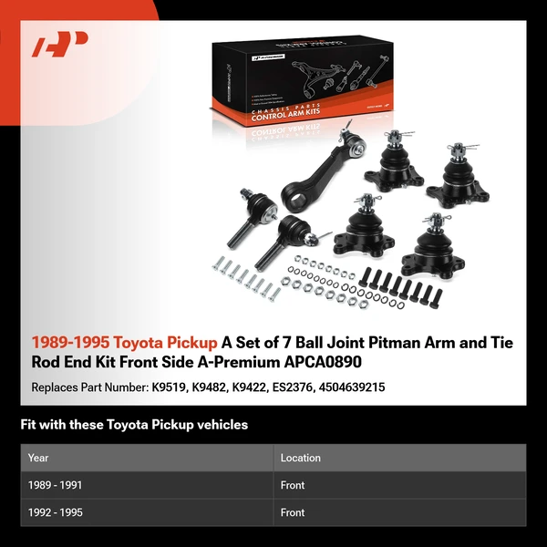 1989-1995 Toyota Pickup A Set of 7 Ball Joint Pitman Arm and Tie Rod End Kit Front Side A-Premium APCA0890