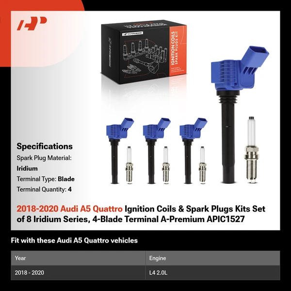 2018-2020 Audi A5 Quattro Ignition Coils & Spark Plugs Kits Set of 8 Iridium Series, 4-Blade Terminal A-Premium APIC1527