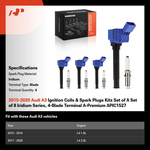 2015-2020 Audi A3 Ignition Coils & Spark Plugs Kits Set of A Set of 8 Iridium Series, 4-Blade Terminal A-Premium APIC1527