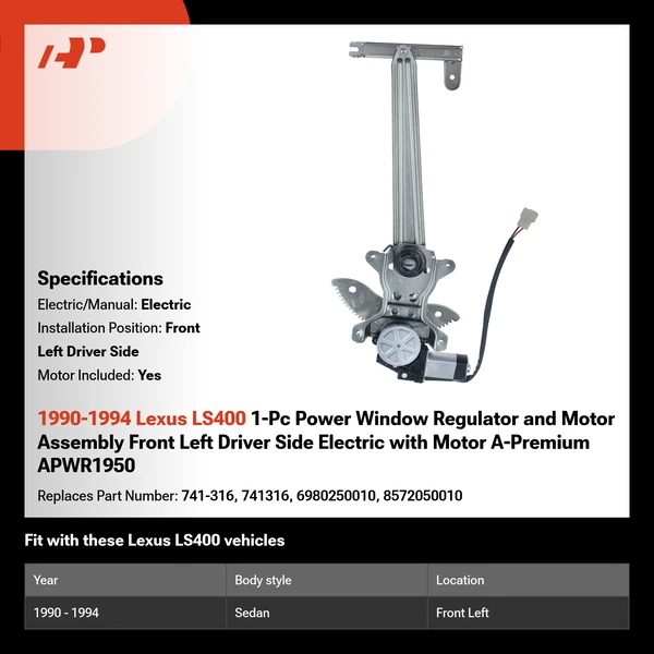 1990-1994 Lexus LS400 1-Pc Power Window Regulator and Motor Assembly Front Left Driver Side Electric with Motor A-Premium APWR1950