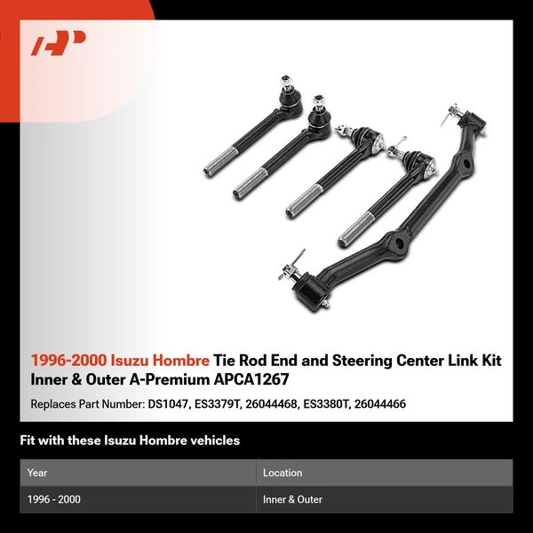 1996-2000 Isuzu Hombre Tie Rod End and Steering Center Link Kit Inner & Outer A-Premium APCA1267