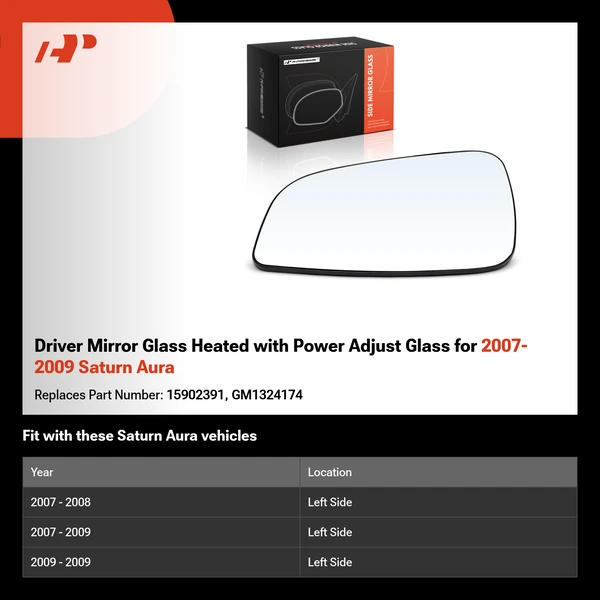 Driver Mirror Glass Heated with Power Adjust Glass for 2007-2009 Saturn Aura