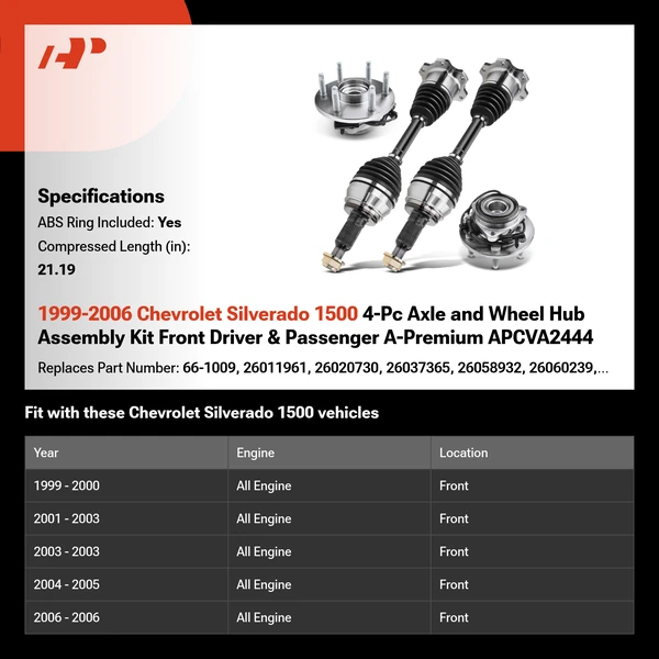 1999-2006 Chevrolet Silverado 1500 4-Pc Axle and Wheel Hub Assembly Kit Front Driver & Passenger A-Premium APCVA2444