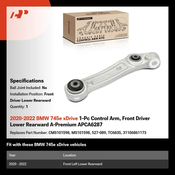 2020-2022 BMW 745e xDrive 1-Pc Control Arm, Front Driver Lower Rearward A-Premium APCA6287