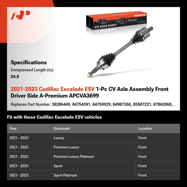2021-2023 Cadillac Escalade ESV 1-Pc CV Axle Assembly Front Driver Side A-Premium APCVA3699