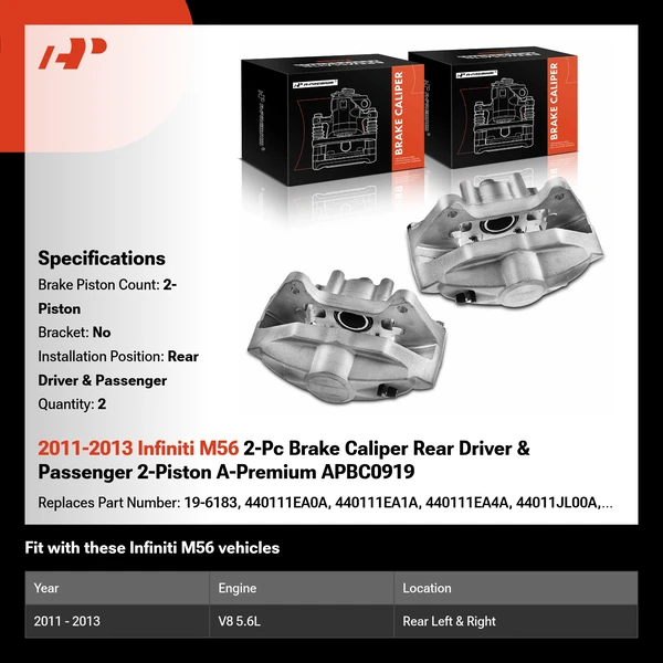 2011-2013 Infiniti M56 2-Pc Brake Caliper Rear Driver & Passenger 2-Piston A-Premium APBC0919