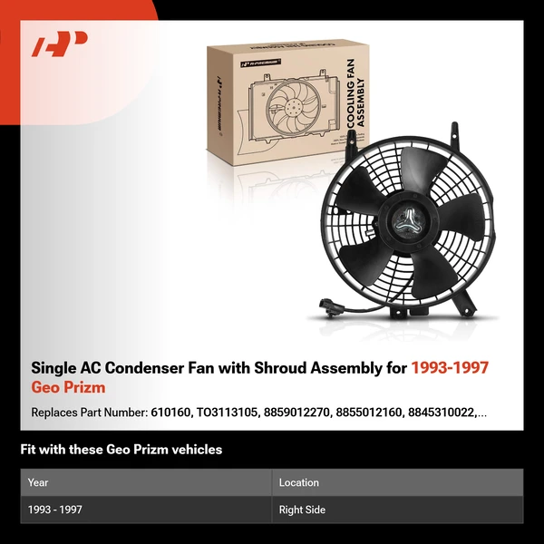 Single AC Condenser Fan with Shroud Assembly for 1993-1997 Geo Prizm