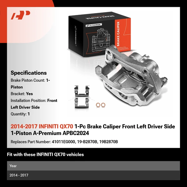 2014-2017 INFINITI QX70 1-Pc Brake Caliper Front Left Driver Side 1-Piston A-Premium APBC2024