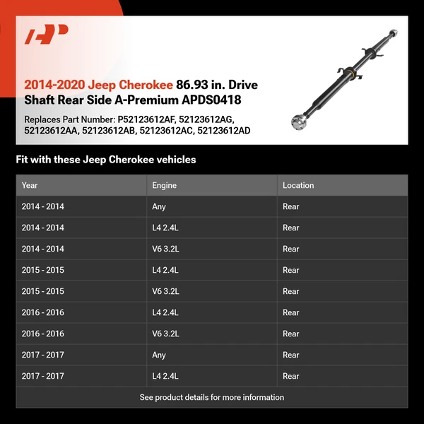 2014-2020 Jeep Cherokee 86.93 in. Drive Shaft Rear Side A-Premium APDS0418