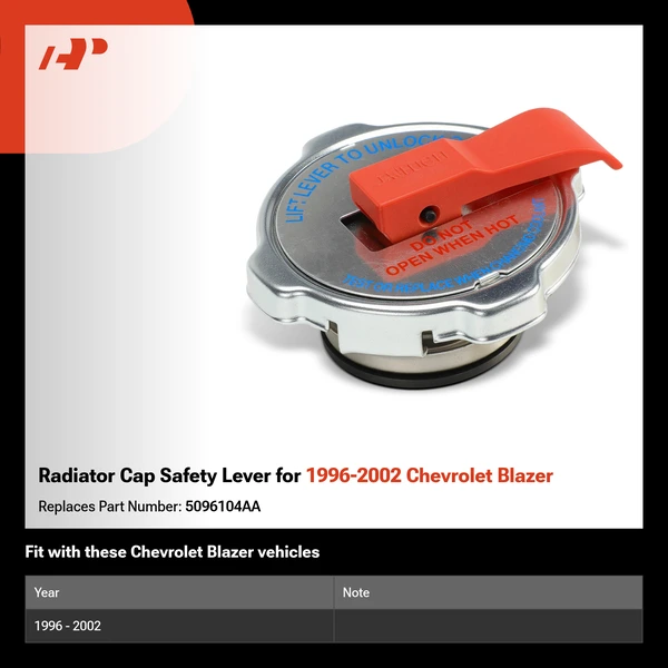 Radiator Cap Safety Lever for 1996-2002 Chevrolet Blazer