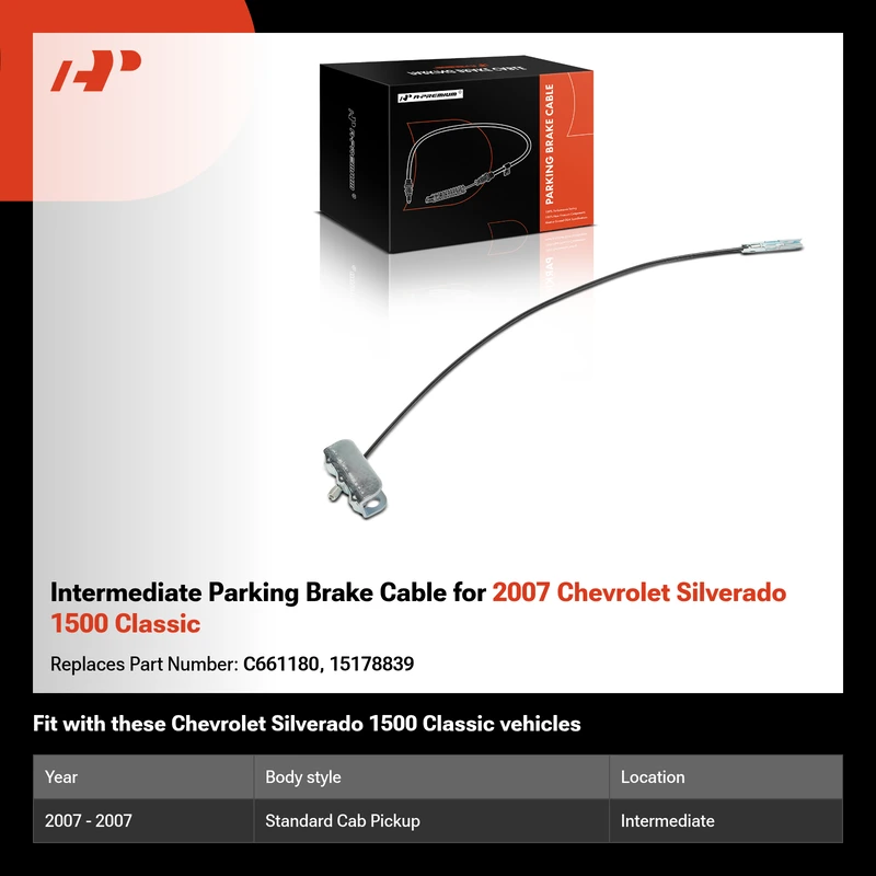 Intermediate Parking Brake Cable for 2007 Chevrolet Silverado 1500 Classic