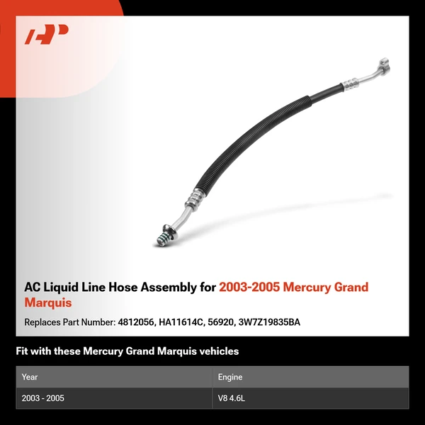 AC Liquid Line Hose Assembly for 2003-2005 Mercury Grand Marquis