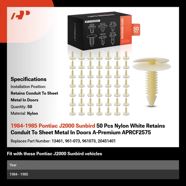 1984-1985 Pontiac J2000 Sunbird 50 Pcs Nylon White Retains Conduit To Sheet Metal In Doors A-Premium APRCF2575