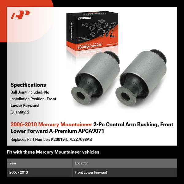 2006-2010 Mercury Mountaineer 2-Pc Control Arm Bushing, Front Lower Forward A-Premium APCA9071