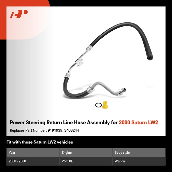 Power Steering Return Line Hose Assembly for 2000 Saturn LW2