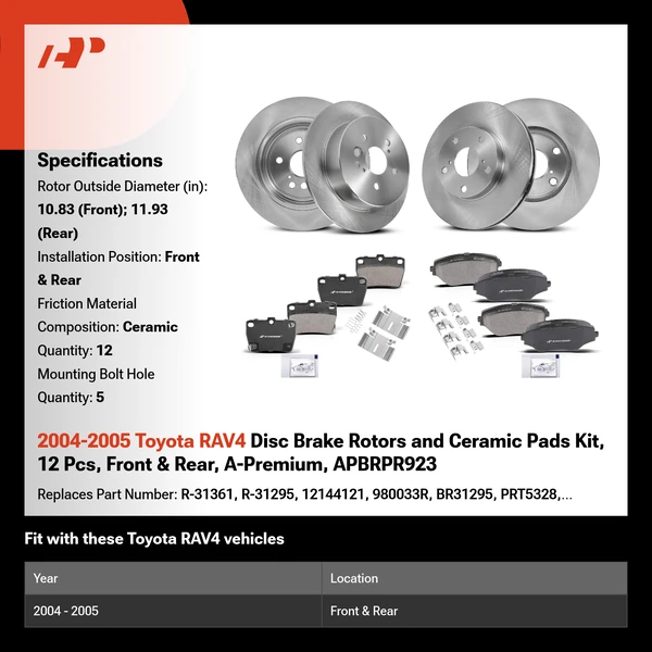2004-2005 Toyota RAV4 Disc Brake Rotors and Ceramic Pads Kit, 12 Pcs, Front & Rear, A-Premium, APBRPR923