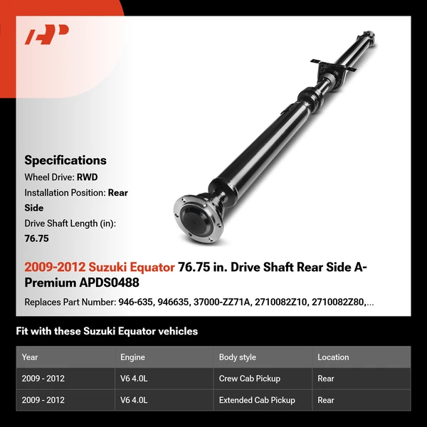2009-2012 Suzuki Equator 76.75 in. Drive Shaft Rear Side A-Premium APDS0488