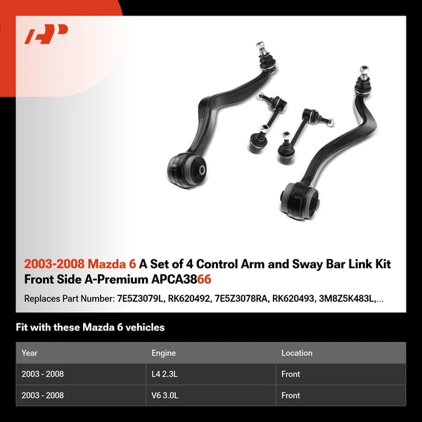 2003-2008 Mazda 6 A Set of 4 Control Arm and Sway Bar Link Kit Front Side A-Premium APCA3866