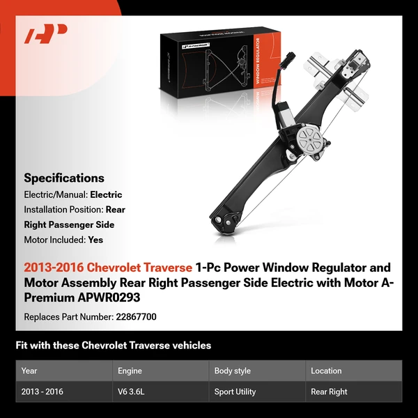 2013-2016 Chevrolet Traverse 1-Pc Power Window Regulator and Motor Assembly Rear Right Passenger Side Electric with Motor A-Premium APWR0293