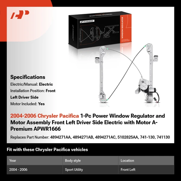 2004-2006 Chrysler Pacifica 1-Pc Power Window Regulator and Motor Assembly Front Left Driver Side Electric with Motor A-Premium APWR1666