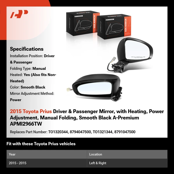 2015 Toyota Prius Driver & Passenger Mirror, with Heating, Power Adjustment, Manual Folding, Smooth Black A-Premium APMI2966TW