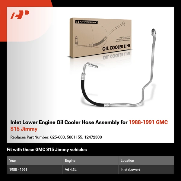 Inlet Lower Engine Oil Cooler Hose Assembly for 1988-1991 GMC S15 Jimmy