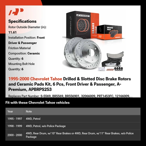 1995-2000 Chevrolet Tahoe Drilled & Slotted Disc Brake Rotors and Ceramic Pads Kit, 6 Pcs, Front Driver & Passenger, A-Premium, APBRPS253