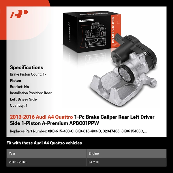 2013-2016 Audi A4 Quattro 1-Pc Brake Caliper Rear Left Driver Side 1-Piston A-Premium APBC01PPW