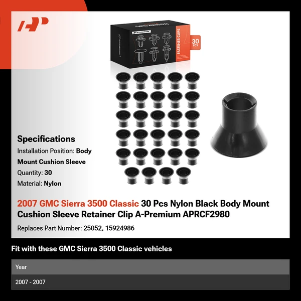 2007 GMC Sierra 3500 Classic 30 Pcs Nylon Black Body Mount Cushion Sleeve Retainer Clip A-Premium APRCF2980