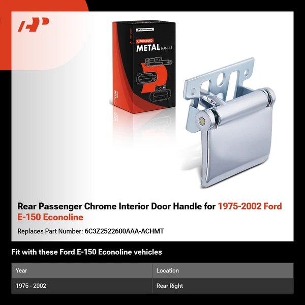 Rear Passenger Chrome Interior Door Handle for 1975-2002 Ford E-150 Econoline