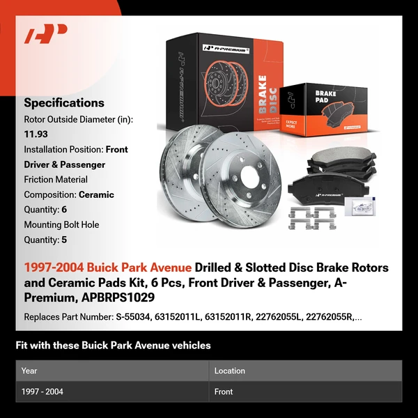 1997-2004 Buick Park Avenue Drilled & Slotted Disc Brake Rotors and Ceramic Pads Kit, 6 Pcs, Front Driver & Passenger, A-Premium, APBRPS1029