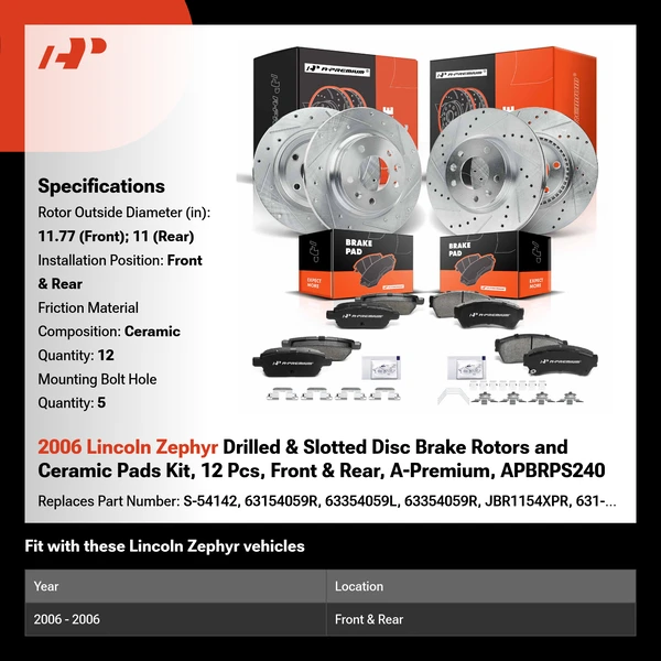 2006 Lincoln Zephyr Drilled & Slotted Disc Brake Rotors and Ceramic Pads Kit, 12 Pcs, Front & Rear, A-Premium, APBRPS240