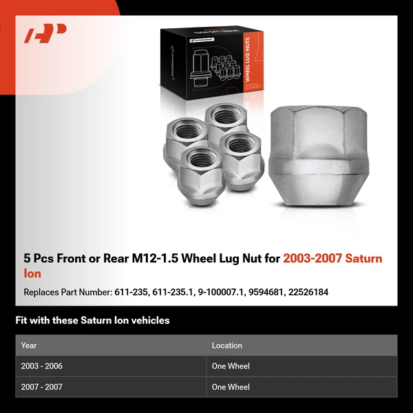 5 Pcs Front or Rear M12-1.5 Wheel Lug Nut for 2003-2007 Saturn Ion
