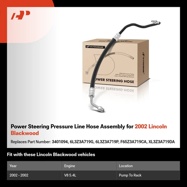 Power Steering Pressure Line Hose Assembly for 2002 Lincoln Blackwood