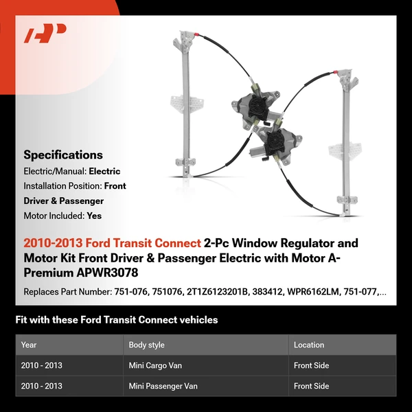 2010-2013 Ford Transit Connect 2-Pc Window Regulator and Motor Kit Front Driver & Passenger Electric with Motor A-Premium APWR3078