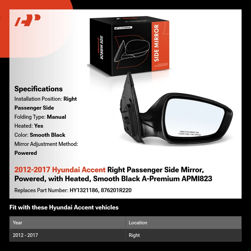 2012-2017 Hyundai Accent Right Passenger Side Mirror, Powered, with Heated, Smooth Black A-Premium APMI823