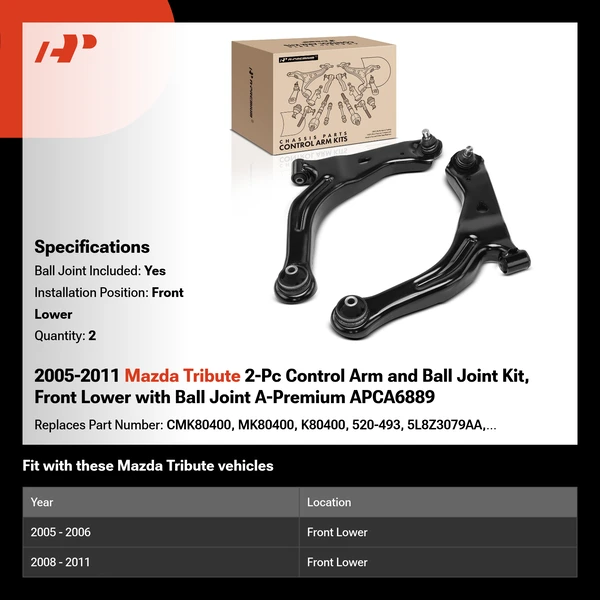 2005-2011 Mazda Tribute 2-Pc Control Arm and Ball Joint Kit, Front Lower with Ball Joint A-Premium APCA6889