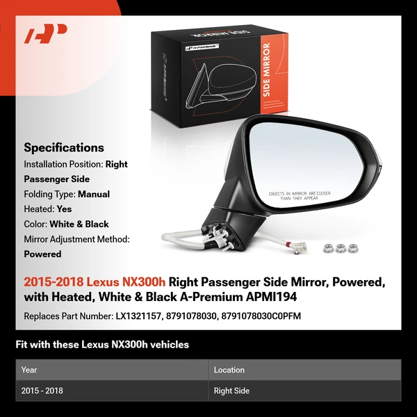2015-2018 Lexus NX300h Right Passenger Side Mirror, Powered, with Heated, White & Black A-Premium APMI194
