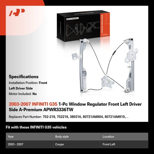 2003-2007 INFINITI G35 1-Pc Window Regulator Front Left Driver Side A-Premium APWR3336TW